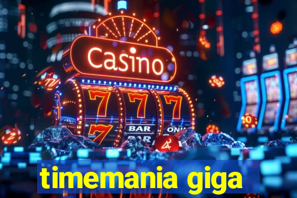 timemania giga